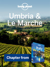 Umbria & Le Marche (eBook): Chapter from Italy Travel Guide Book